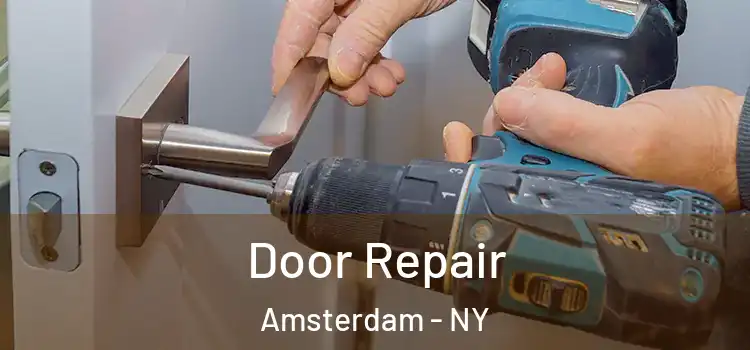 Door Repair Amsterdam - NY