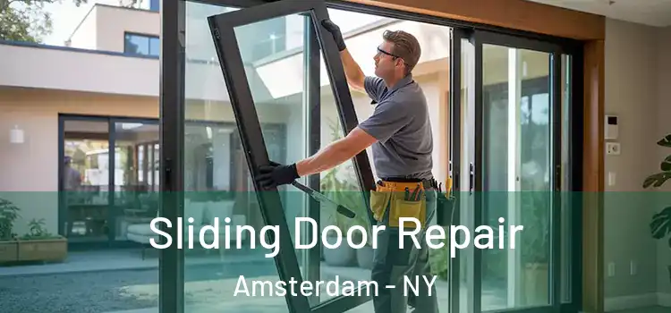 Sliding Door Repair Amsterdam - NY